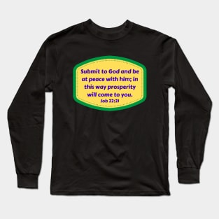 Bible Verse Job 22:21 Long Sleeve T-Shirt